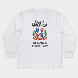 Made in America with Dominican Parts Kids Long Sleeve T-Shirt